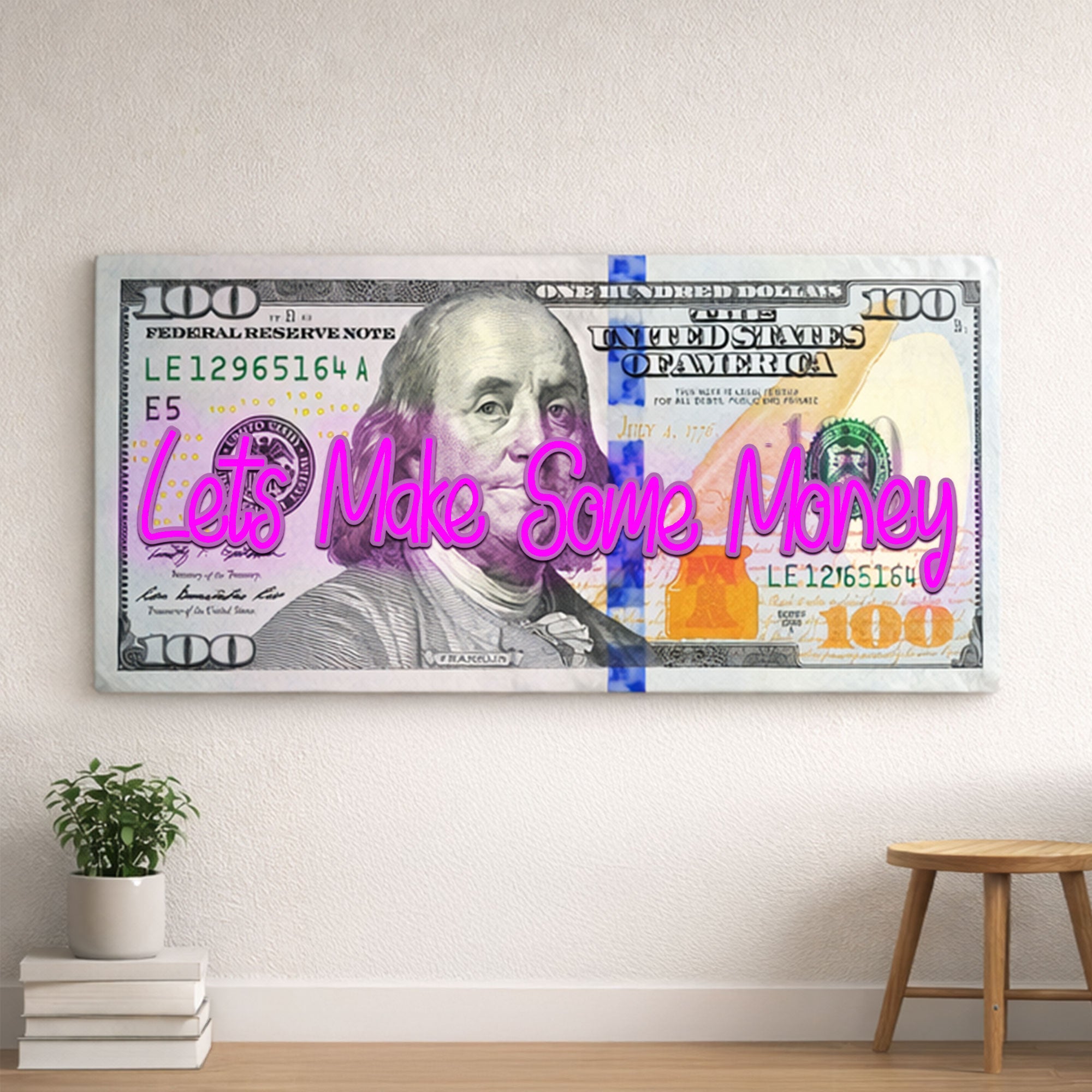 100 Dollar Bill Neon Wall Art – “Let’s Make Some Money” Motivational Decor