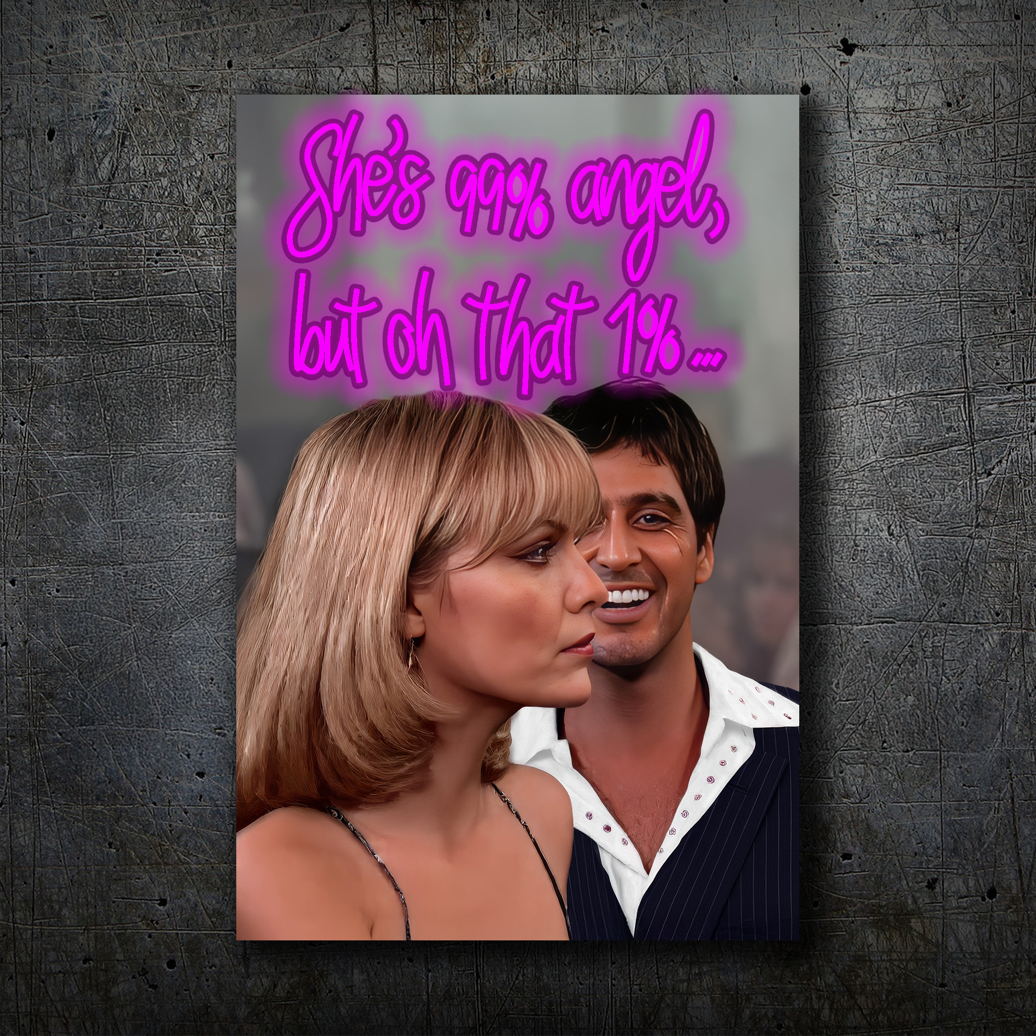 She’s 99% Angel, But Oh That 1% – Statement Neon Wall Art