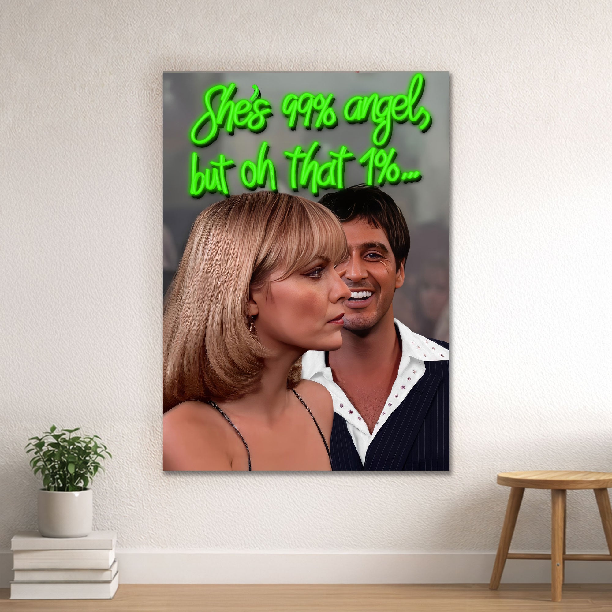 She’s 99% Angel, But Oh That 1% – Statement Neon Wall Art