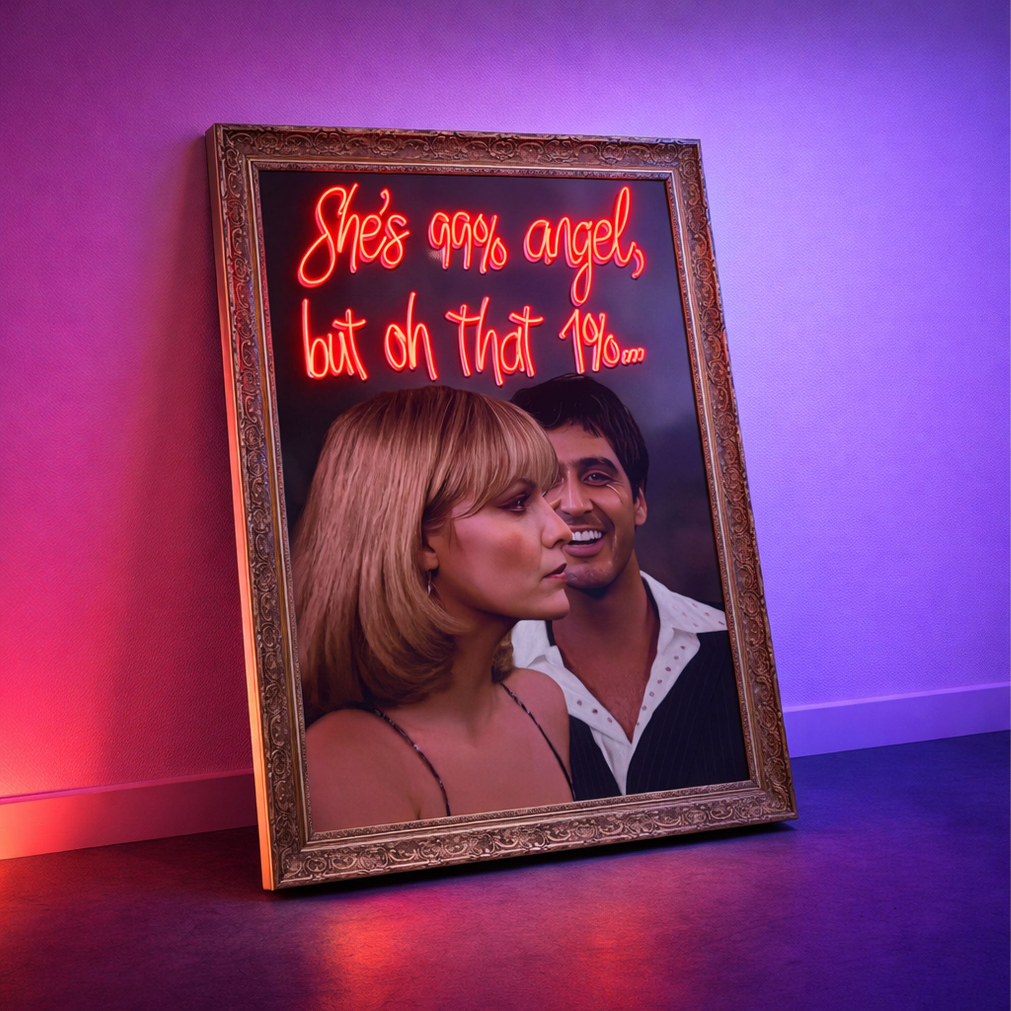 She’s 99% Angel, But Oh That 1% – Statement Neon Wall Art
